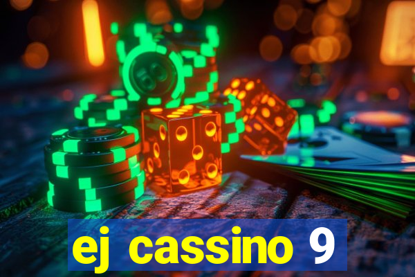 ej cassino 9